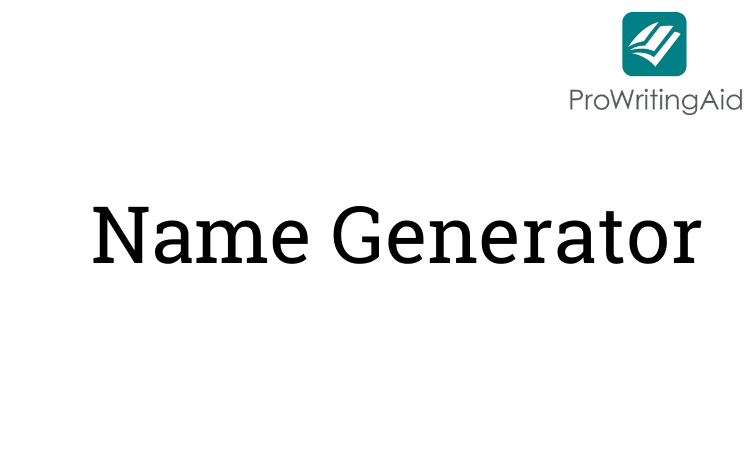 Free Fantasy Name Generator | ProWritingAid