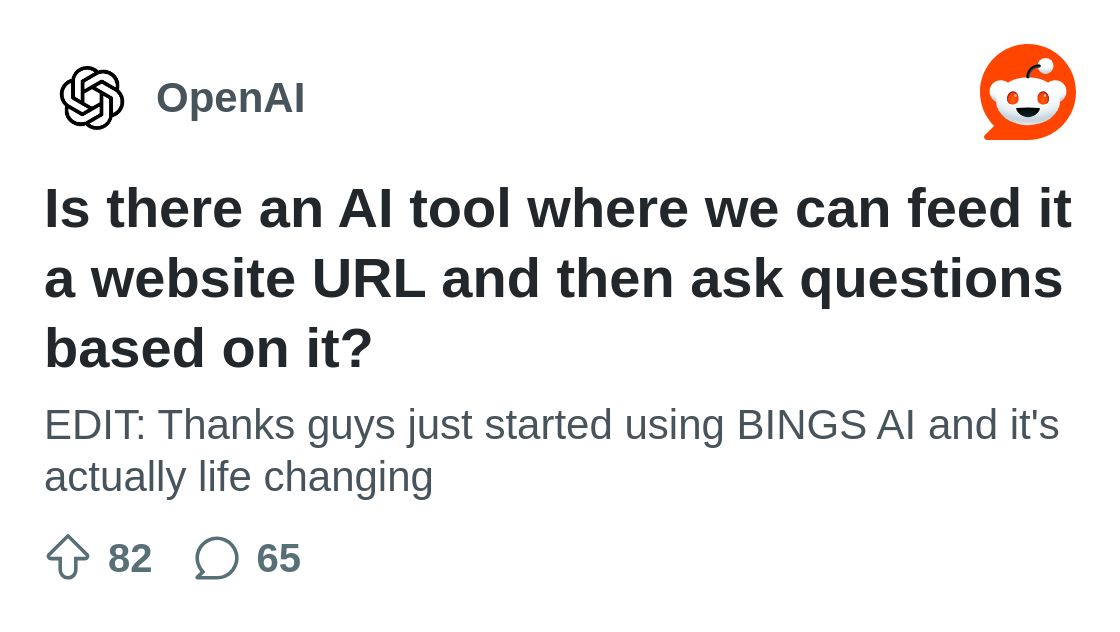 r/OpenAI on Reddit: Is there an AI tool where we can feed it a website URL and then ask questions based on it?