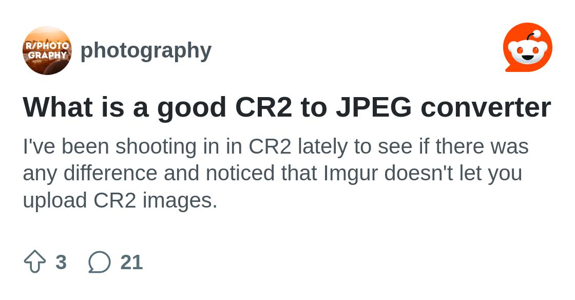 What is a good CR2 to JPEG converter : r/photography