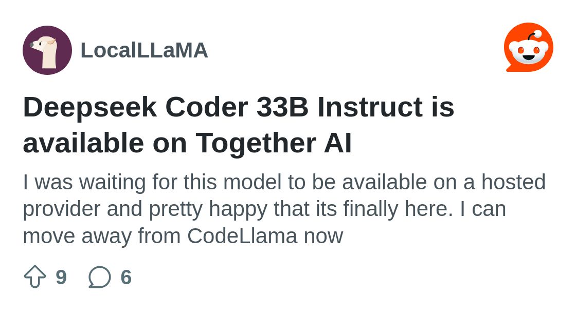 r/LocalLLaMA on Reddit: Deepseek Coder 33B Instruct is available on Together AI