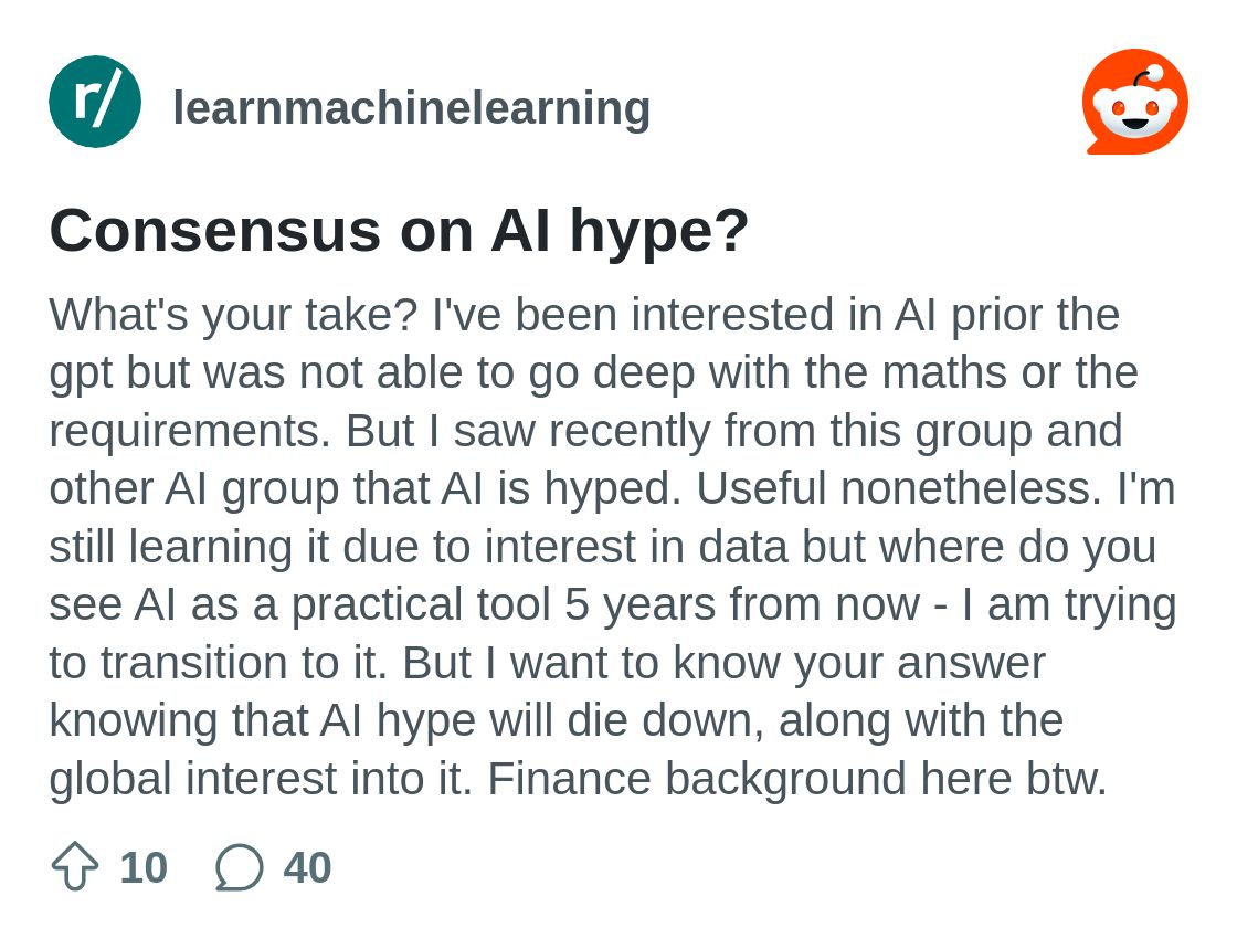 Consensus on AI hype? : r/learnmachinelearning