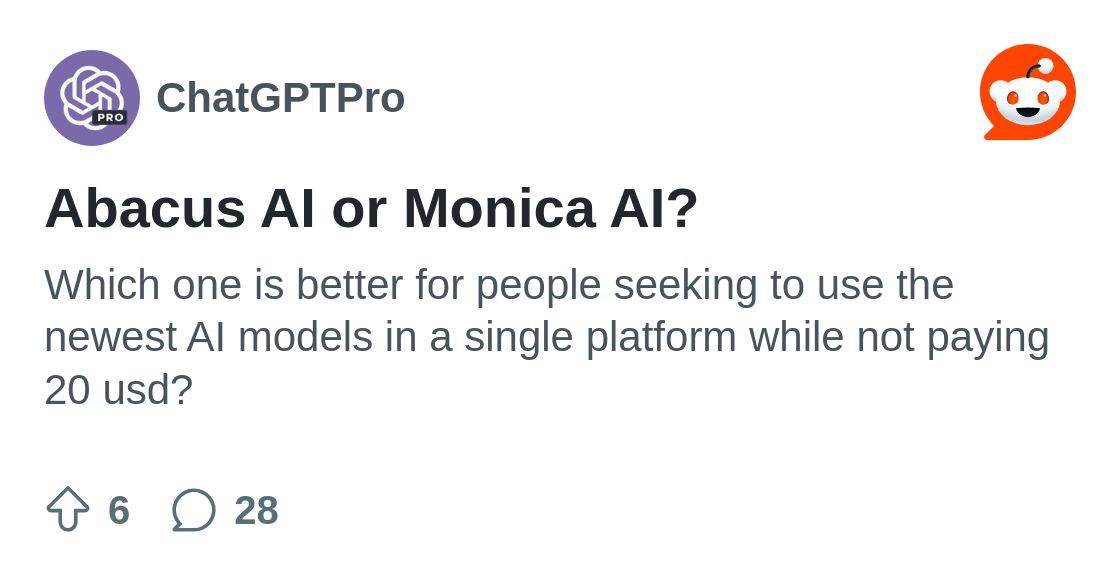 Abacus AI or Monica AI? : r/ChatGPTPro