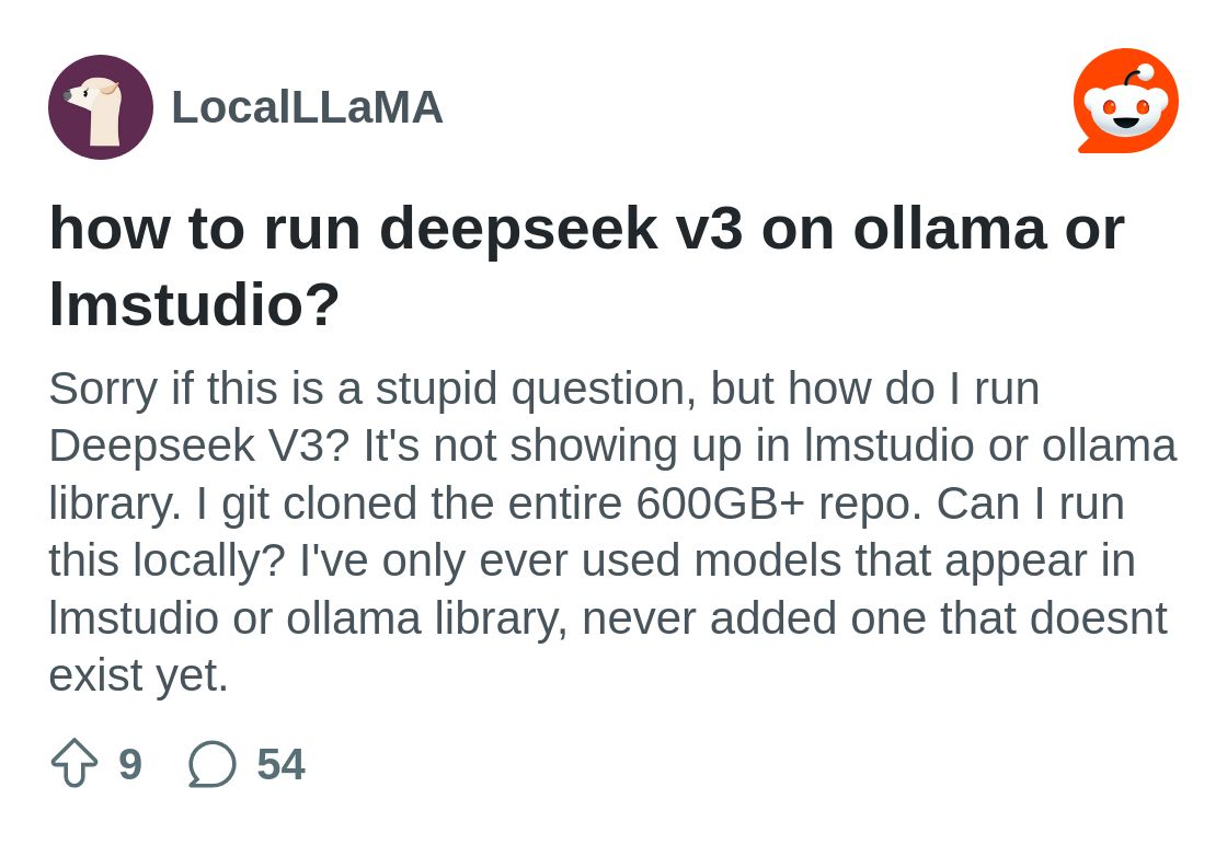 r/LocalLLaMA on Reddit:  how to run deepseek v3 on ollama or lmstudio?