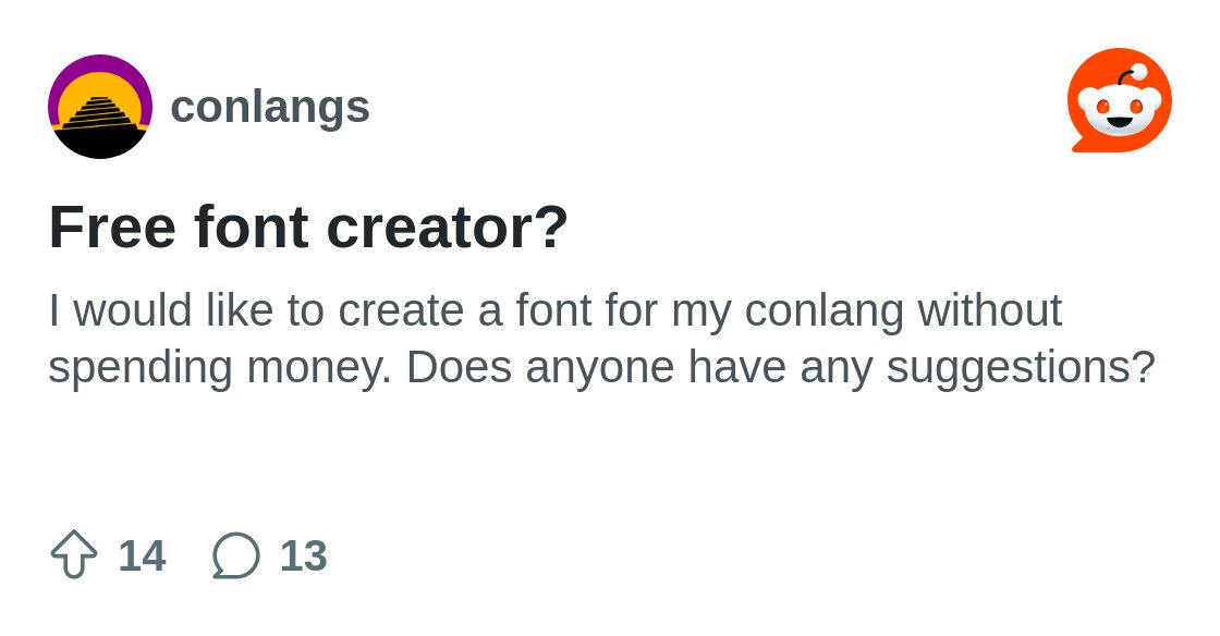 r/conlangs on Reddit: Free font creator?