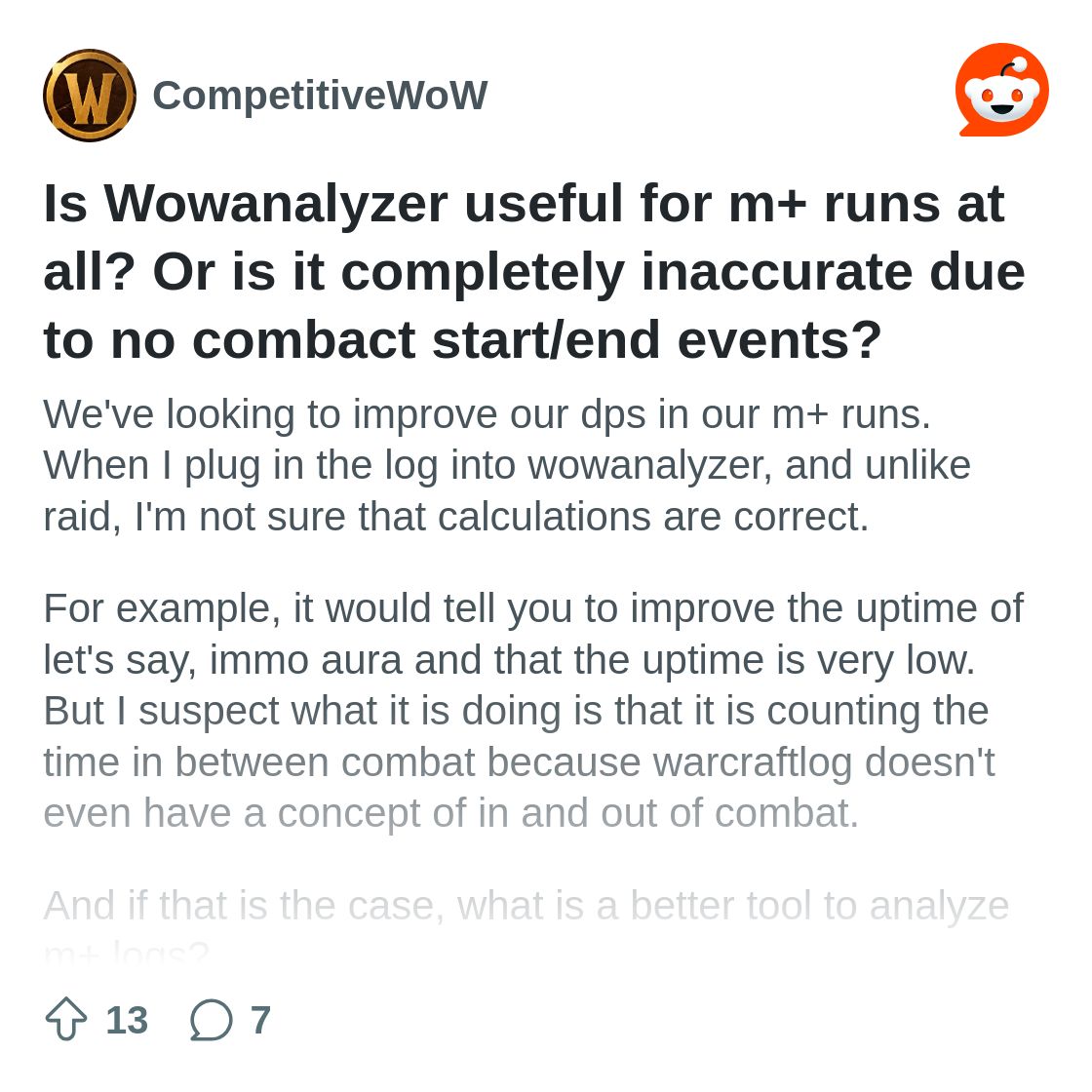 r/CompetitiveWoW on Reddit: Is Wowanalyzer useful for m+ runs at all? Or is it completely inaccurate due to no combact start/end events?