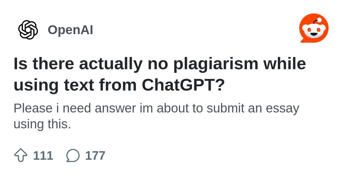 Is there actually no plagiarism while using text from ChatGPT? : r ...